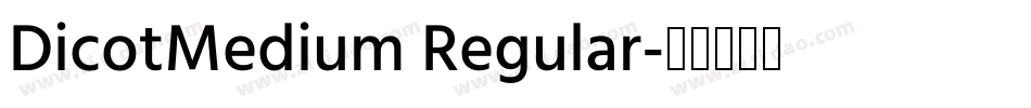 DicotMedium Regular字体转换